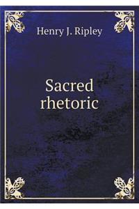 Sacred Rhetoric