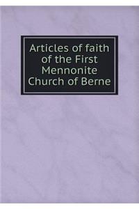 Articles of Faith of the First Mennonite Church of Berne