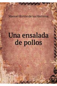 Una Ensalada de Pollos