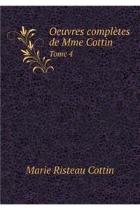 Oeuvres Complètes de Mme Cottin Tome 4