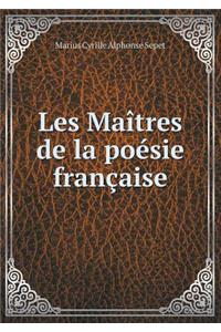 Les Maîtres de la Poésie Française