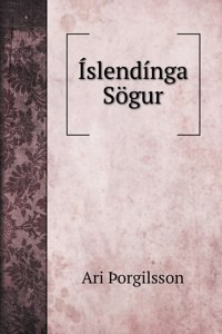 Íslendínga Sögur