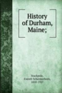 History of Durham, Maine;