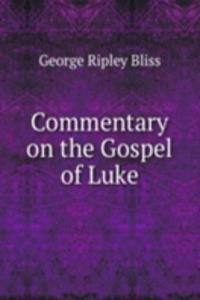 Commentary on the Gospel of Luke