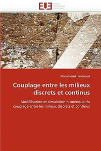 Couplage Entre Les Milieux Discrets Et Continus