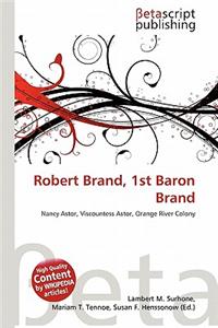Robert Brand, 1st Baron Brand