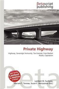 Private Highway
