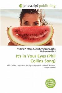 It's in Your Eyes (Phil Collins Song)