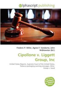 Cipollone V. Liggett Group, Inc