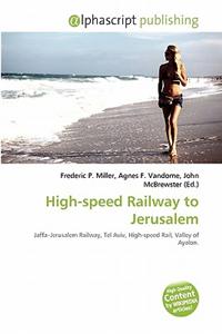 High-Speed Railway to Jerusalem