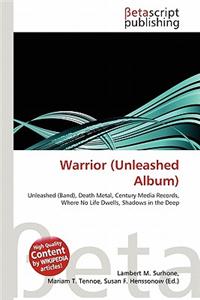 Warrior (Unleashed Album)