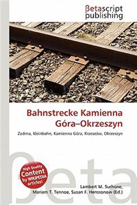 Bahnstrecke Kamienna G Ra-Okrzeszyn