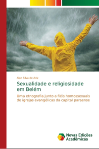 Sexualidade e religiosidade em Belém