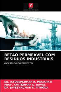 Betão Permeável Com Resíduos Industriais