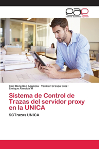 Sistema de Control de Trazas del servidor proxy en la UNICA