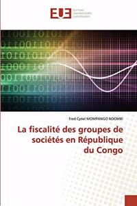 fiscalité des groupes de sociétés en Républiquedu Congo