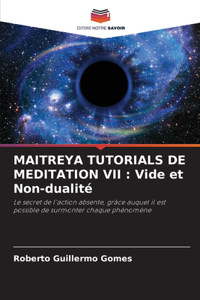 Maitreya Tutorials de Meditation VII