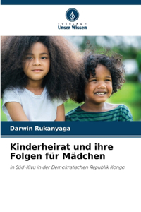 Kinderheirat und ihre Folgen für Mädchen