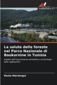 salute delle foreste nel Parco Nazionale di Boukornine in Tunisia