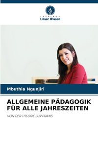 Allgemeine Pädagogik Für Alle Jahreszeiten