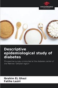 Descriptive epidemiological study of diabetes