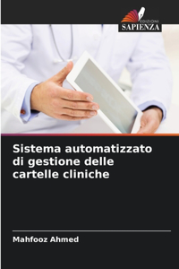 Sistema automatizzato di gestione delle cartelle cliniche