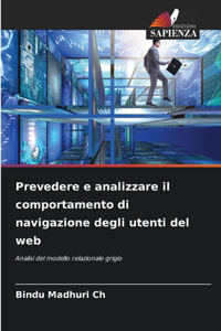 Prevedere e analizzare il comportamento di navigazione degli utenti del web