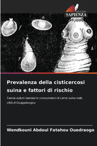 Prevalenza della cisticercosi suina e fattori di rischio