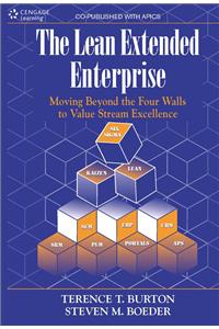 The Lean Extended Enterprise: Moving Beyond the Four Walls to Value Stream Excellence