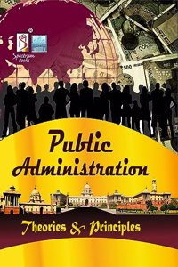 Public Administration (Theories & Principles)