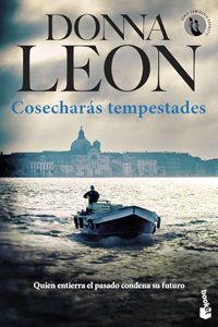 Cosecharas tempestades: Serie Comisario Brunetti