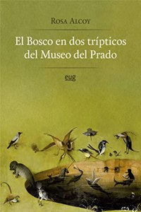 El Bosco en dos tripticos del Museo del Prado
