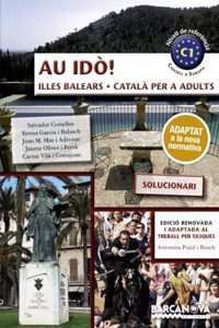 Au ido! Solucionari. Catala per a adults. C1. Illes Balears