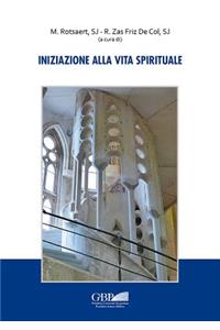 Iniziazione Alla Vita Spirituale