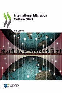 International Migration Outlook 2021