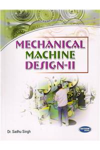 Mechanical Machine Design-II