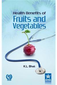 Health Benifits of Fruits and Vegetables
