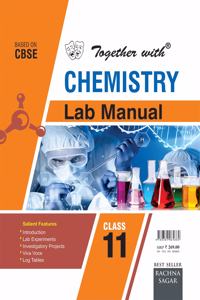 Together With Chemistry Lab Manual for Class 11