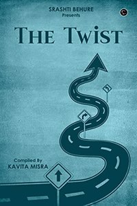 THE TWIST [Paperback] Kavita Misra