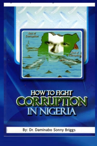 How to Fight Corruption in Nigeria