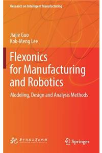 Flexonics for Manufacturing and Robotics