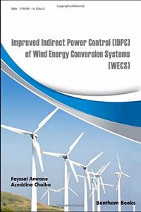 Improved Indirect Power Control (IDPC) of Wind Energy Conversion Systems (WECS)