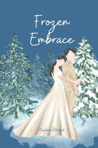 Frozen Embrace