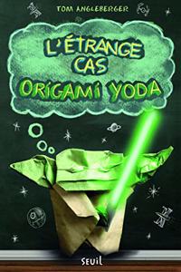 Etrange Cas Origami Yoda. Tome 1(l')