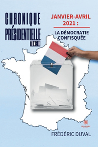 Chronique présidentielle