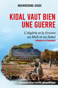 Kidal Vaut Bien Une Guerre