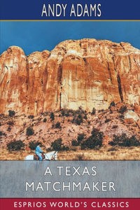 Texas Matchmaker (Esprios Classics)