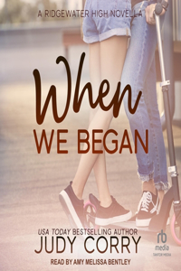 When We Began