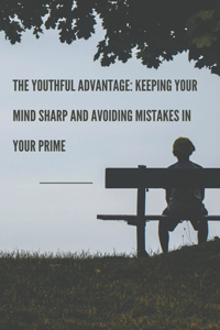 Youthful Advantage