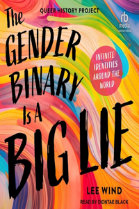 Gender Binary Is a Big Lie